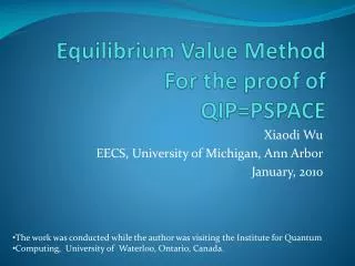 Equilibrium Value Method For the proof of QIP=PSPACE