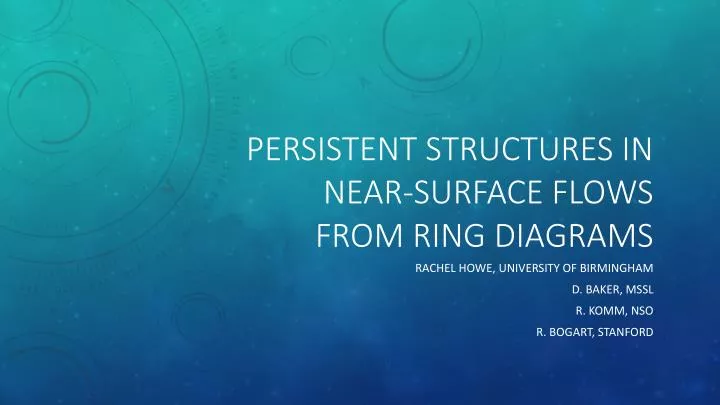 persistent structures in near surface flows from ring diagrams
