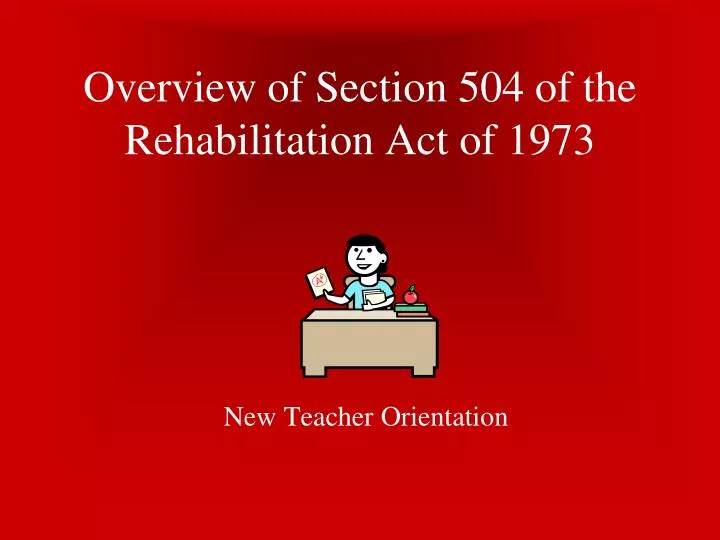 overview of section 504 of the rehabilitation act of 1973