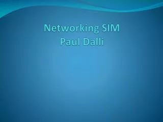 Networking SIM Paul Dalli