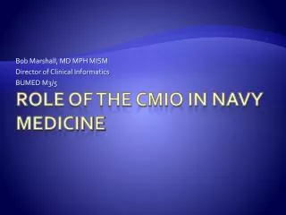 Role of the CMIO in Navy Medicine