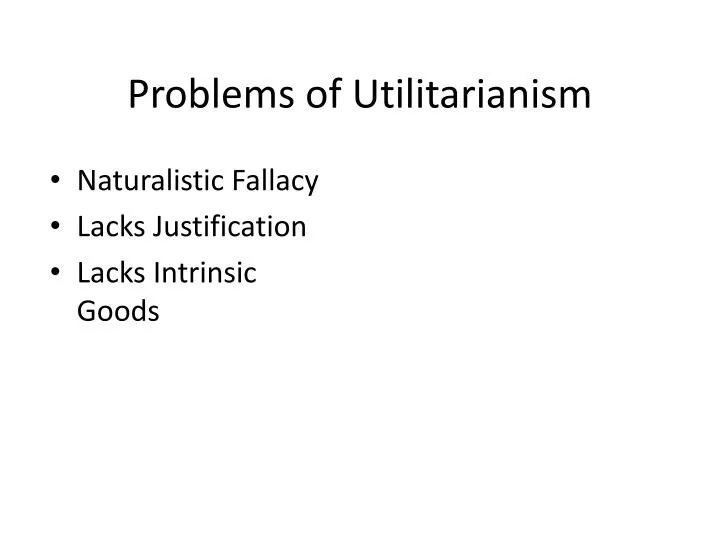 problems of utilitarianism