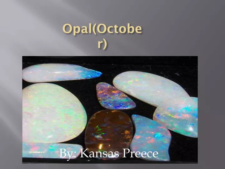 opal october
