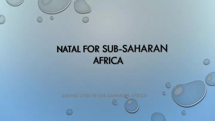 natal for sub saharan africa
