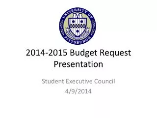 2014-2015 Budget Request Presentation