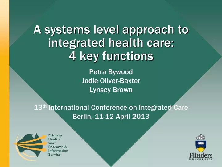 a systems level approach to integrated health care 4 key functions