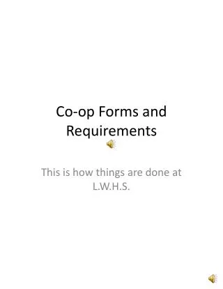 Co-op Forms and Requirements