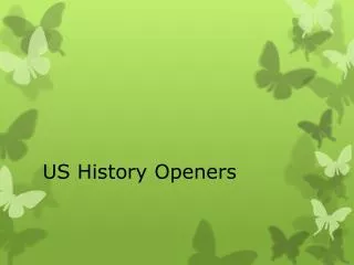 US History Openers