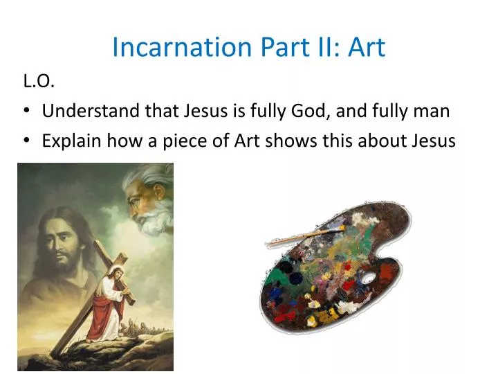 incarnation part ii art