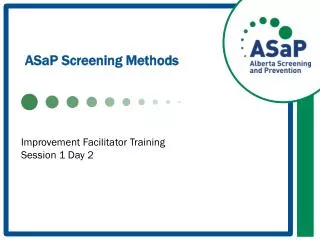 ASaP Screening Methods