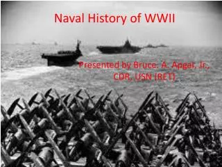 Naval History of WWII