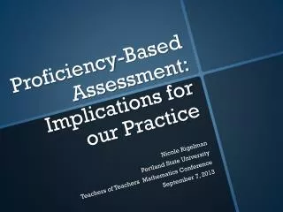 Proficiency-Based Assessment: Implications for our Practice