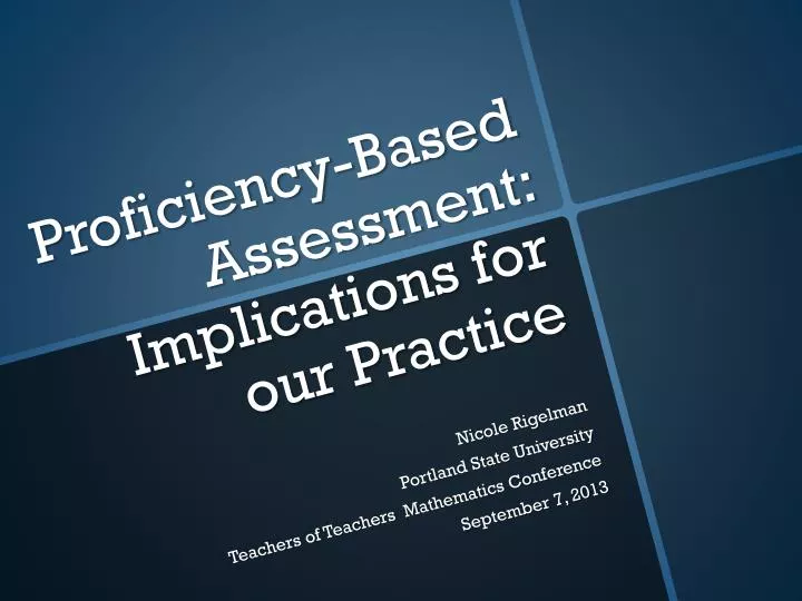 proficiency based assessment implications for our practice