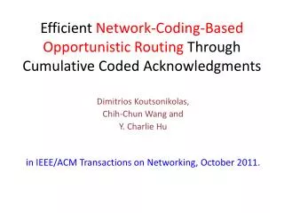 Efficient Network-Coding-Based Opportunistic Routing Through Cumulative Coded Acknowledgments
