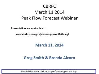 CBRFC March 11 2014 Peak Flow Forecast Webinar