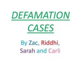 DEFAMATION CASES