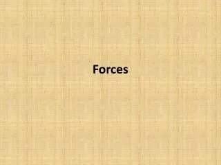 Forces