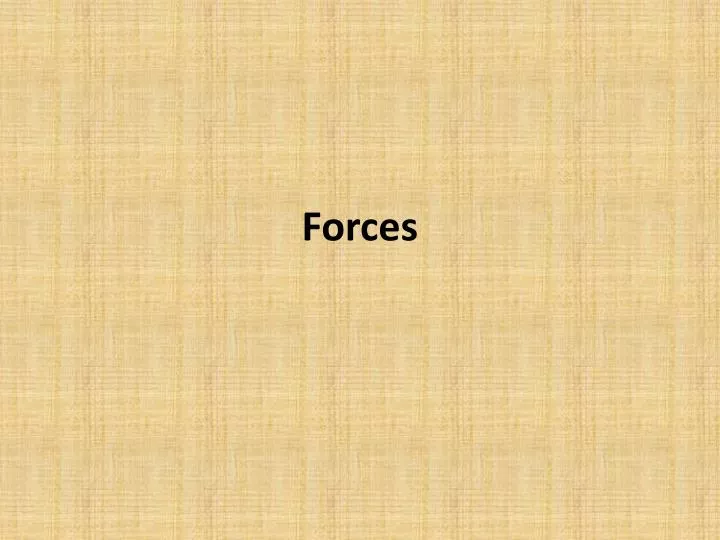 forces