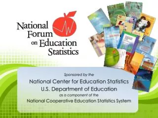 Sponsored by the National Center for Education Statistics U.S. Department of Education