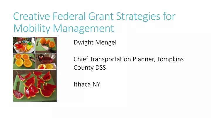 creative federal grant strategies for mobility management