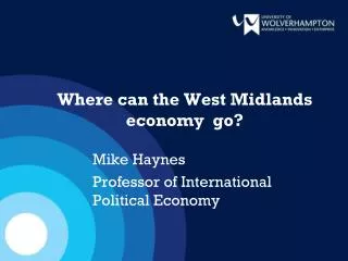 Where can the West Midlands economy go?