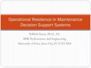 Operational Resilience in Maintenance Decision Support Systems