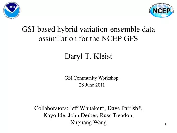 gsi based hybrid variation ensemble data assimilation for the ncep gfs