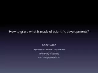 how to grasp what is made of scientific developments