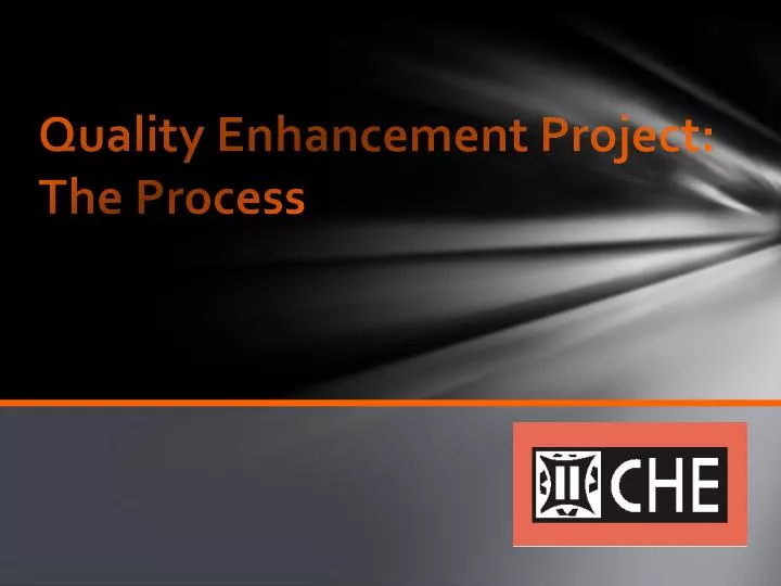 quality enhancement project the process