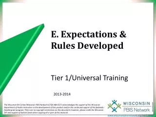 E. Expectations &amp; Rules Developed