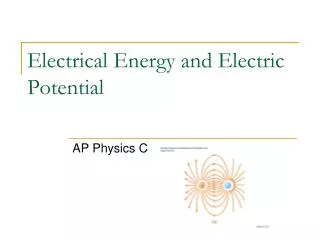 Electrical Energy and Electric Potential