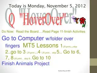 Today is Monday, November 5, 2012