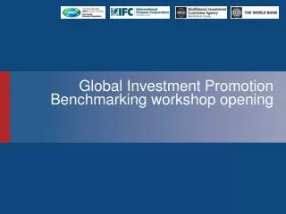 Global Investment Promotion Benchmarking workshop opening
