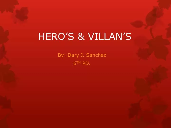 hero s villan s