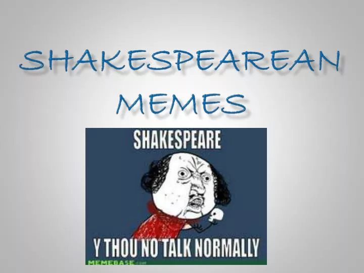 shakespearean memes