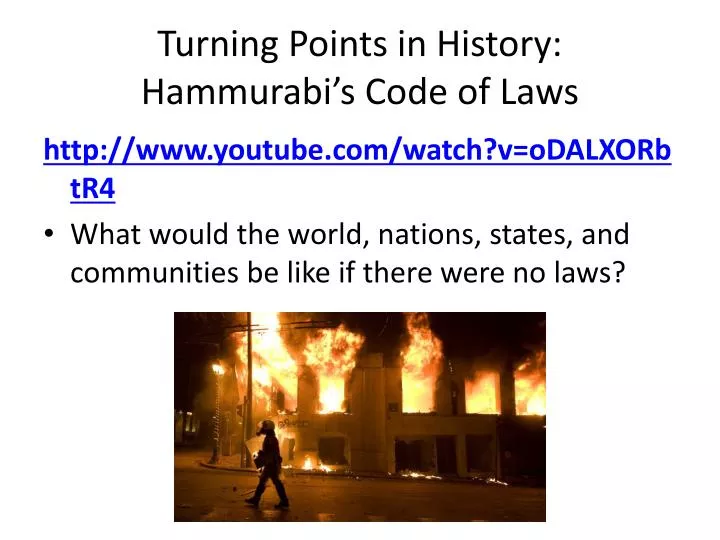 turning points in history hammurabi s code of laws