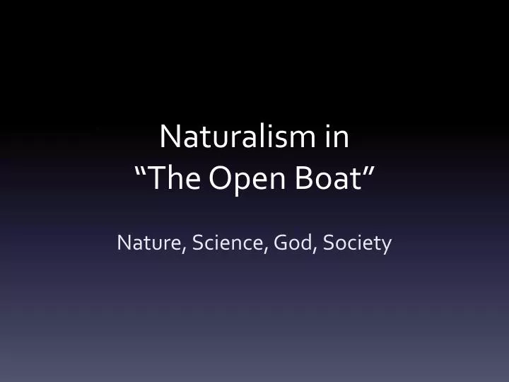 naturalism in the open boat