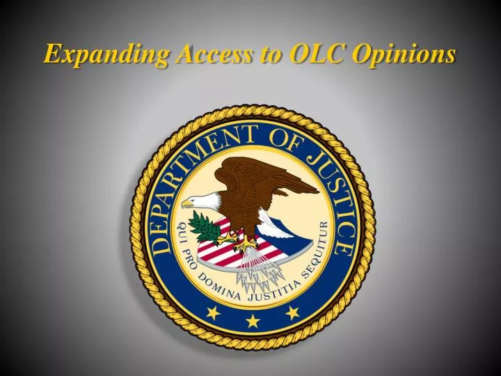 expanding access to olc opinions