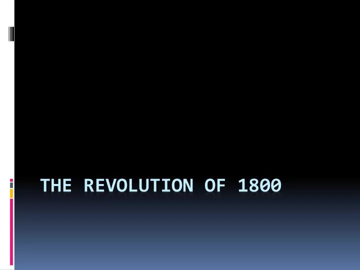 the revolution of 1800