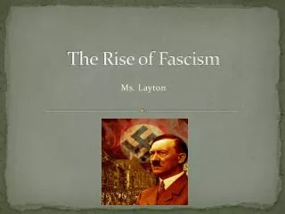 The Rise of Fascism