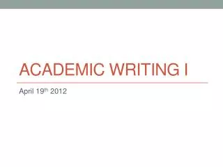 Academic writing i