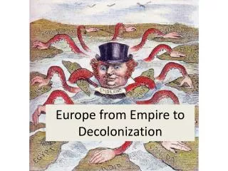 Europe from Empire to Decolonization