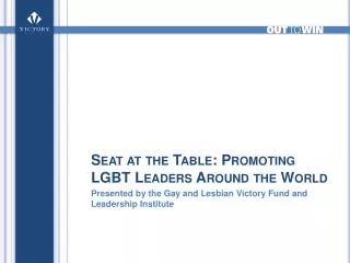 Seat at the Table: Promoting LGBT Leaders Around the World