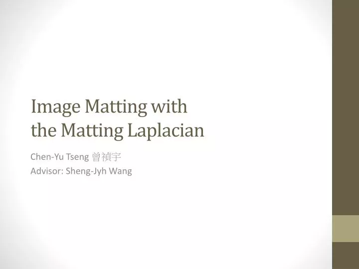 image matting with the matting laplacian