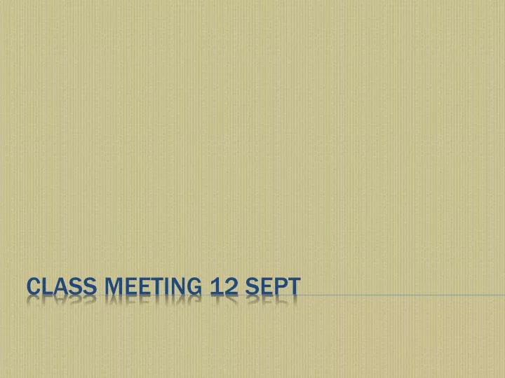 class meeting 12 sept