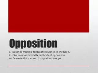 Opposition