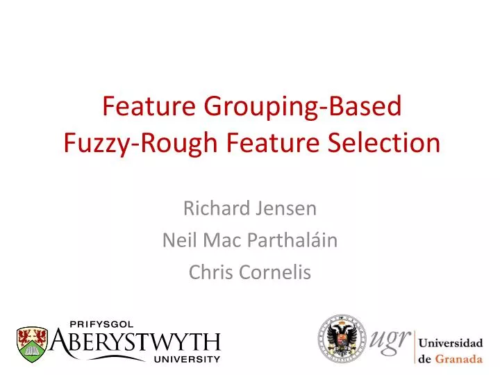 feature grouping based fuzzy rough feature selection