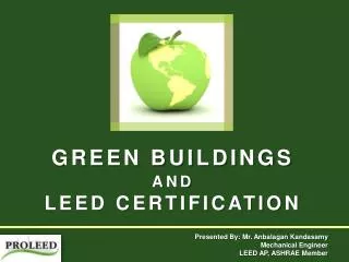 GREEN BUILDINGS AND LEED CERTIFICATION