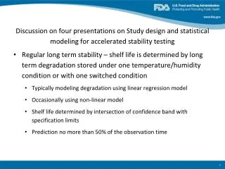 FDA statisticians reviewed submissions with accelerated stability testing