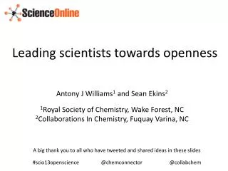 Leading scientists towards openness